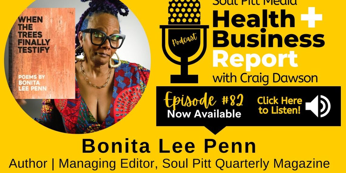 Interview with Bonita Penn, Author | Managing Editor, Soul Pitt Quarterly Magazine