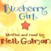 Neil Gaiman’s BLUEBERRY GIRL | Book Trailer | We’re Only as Big as Our Dreams!