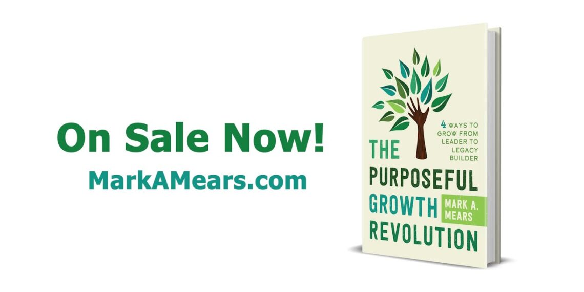 The Purposeful Growth Revolution by Mark Mears (Official Book Trailer)