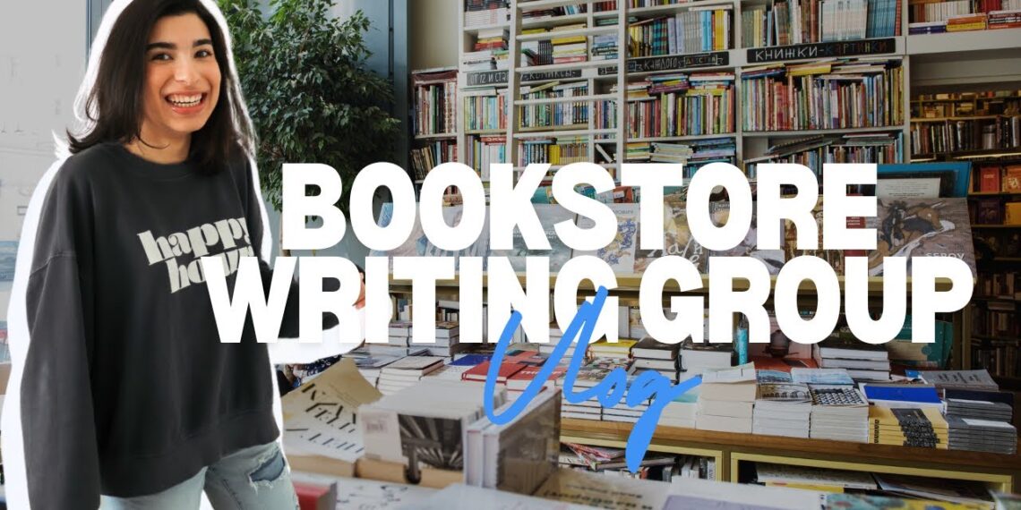 DO YOU HAVE WHAT IT TAKES TO HOST A WRITING GROUP? | come with me to a bookstore + write
