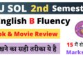 English B Fluency Book & Movie Review | How write Book & Movie Review | DU SOL | English Fluency English B Fluency Book & Movie Review | How write Book & Movie Review | DU SOL | English Fluency
