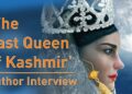‘The Last Queen of Kashmir’ – Author Interview