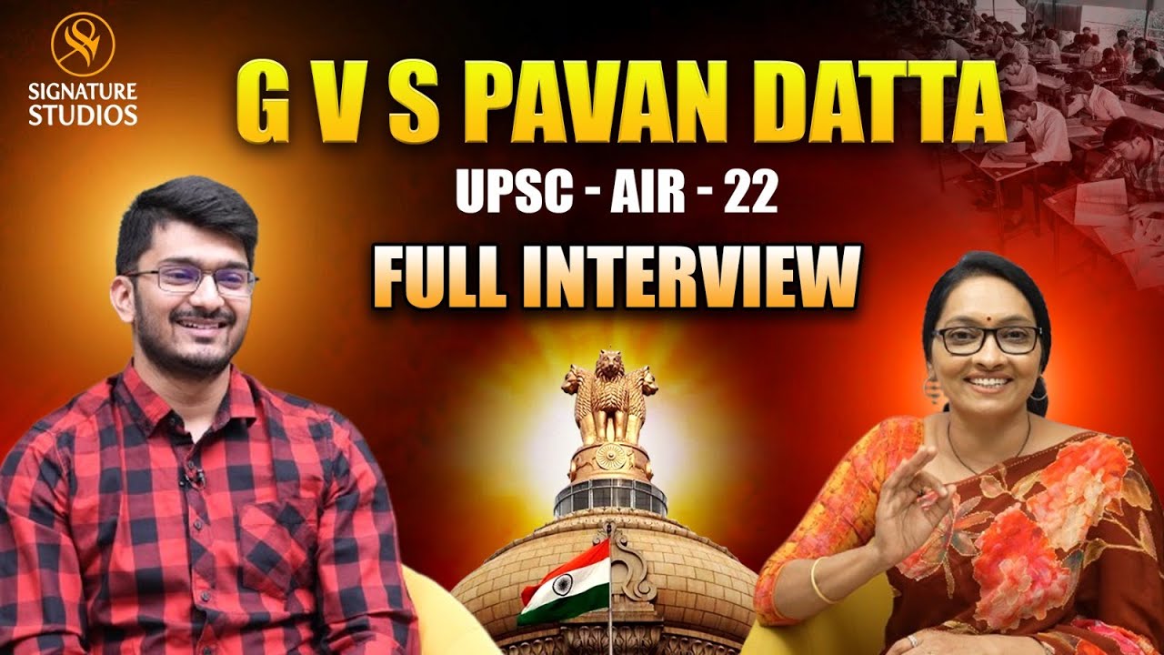 GVS PAVAN DATTA – UPSC AIR22 | FULL INTERVIEW | JOURNALIST ANJALI | Signature Studios GVS PAVAN DATTA – UPSC AIR22 | FULL INTERVIEW | JOURNALIST ANJALI | Signature Studios