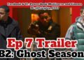 Episode 7 Trailer Breakdown Predictions and Easter Eggs, Power Book II: Ghost Season 4