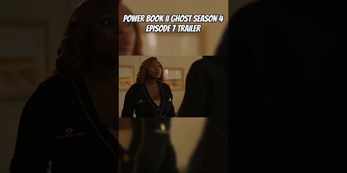 POWER BOOK II GHOST SEASON 4 EPISODE 7 TRAILER #powerghost #powerstarz POWER BOOK II GHOST SEASON 4 EPISODE 7 TRAILER #powerghost #powerstarz
