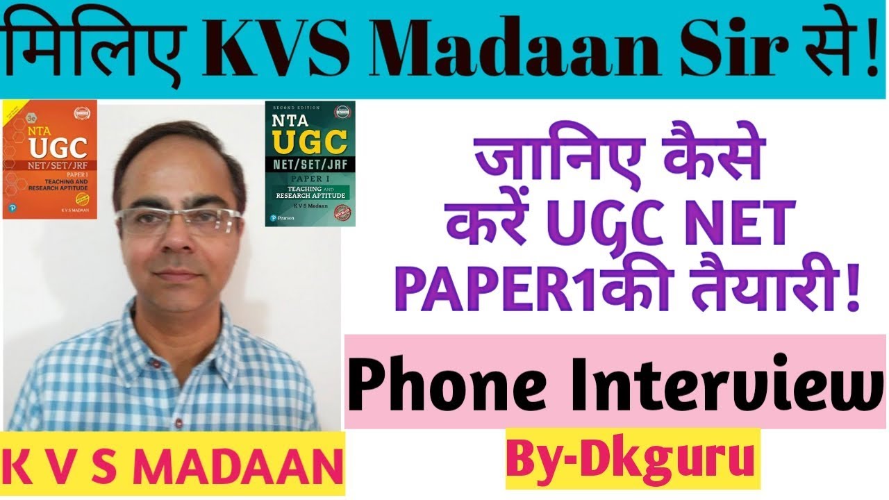 UGC NET Paper1 Book writer KVS MADAAN Interview।। #ugcnetpaper1