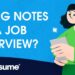 Is It Alright to Bring Notes to a Job Interview?
