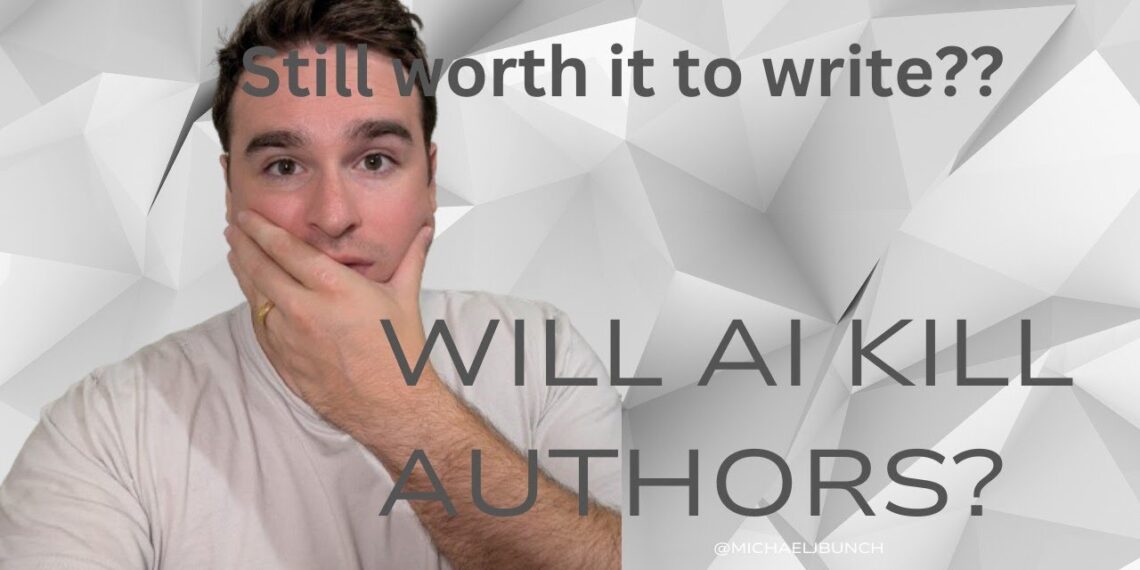 Will Artificial Intelligence kill authors (Is it even worth writing anymore?)