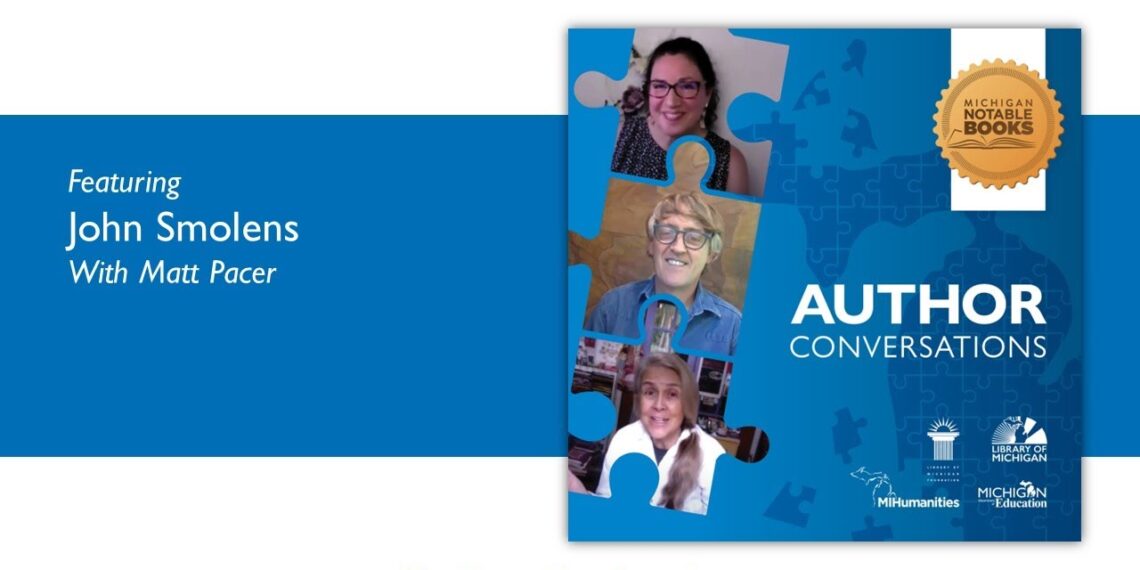 2024 Michigan Notable Book Author Interview Conversation: John Smolens with Matt Pacer