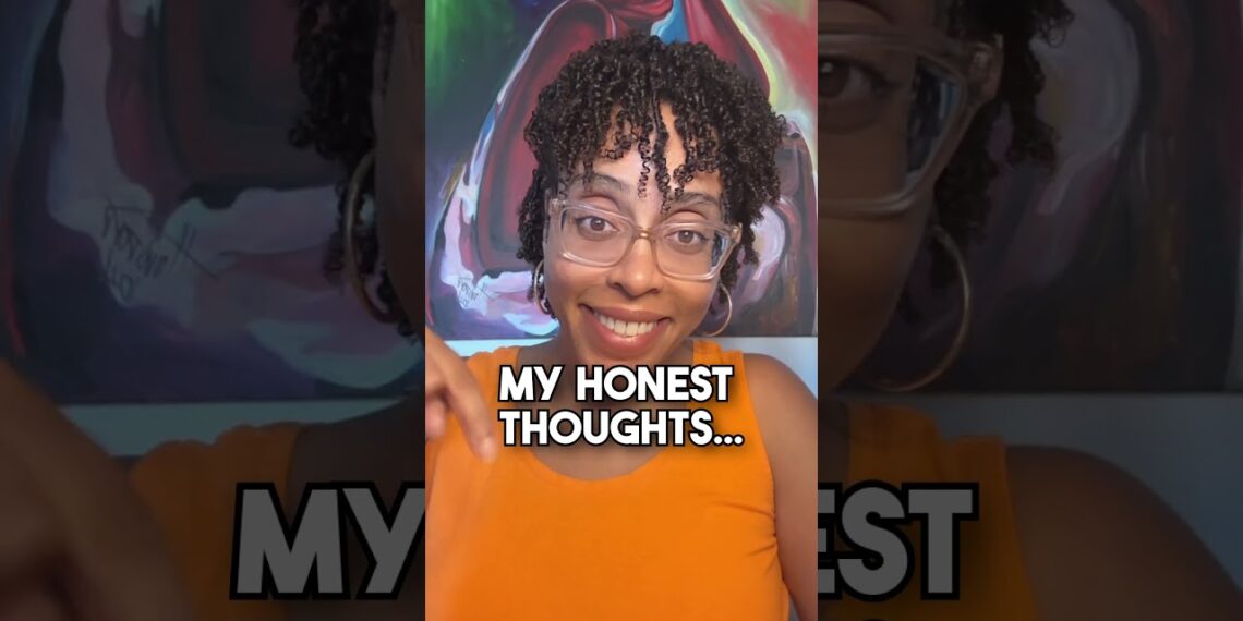 my honest thoughts