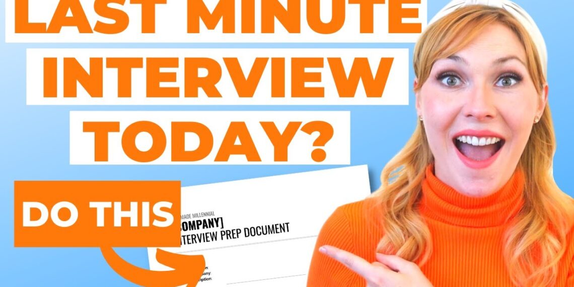 RUSHED Interview Prep – How to Prepare for a Job Interview at the LAST Minute! RUSHED Interview Prep – How to Prepare for a Job Interview at the LAST Minute!