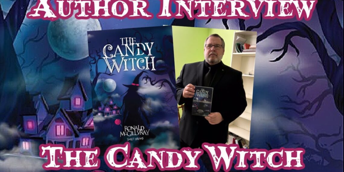 Author Interview | Ronald McGillvray | The Candy Witch