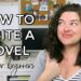 How to Write a Novel for Beginners