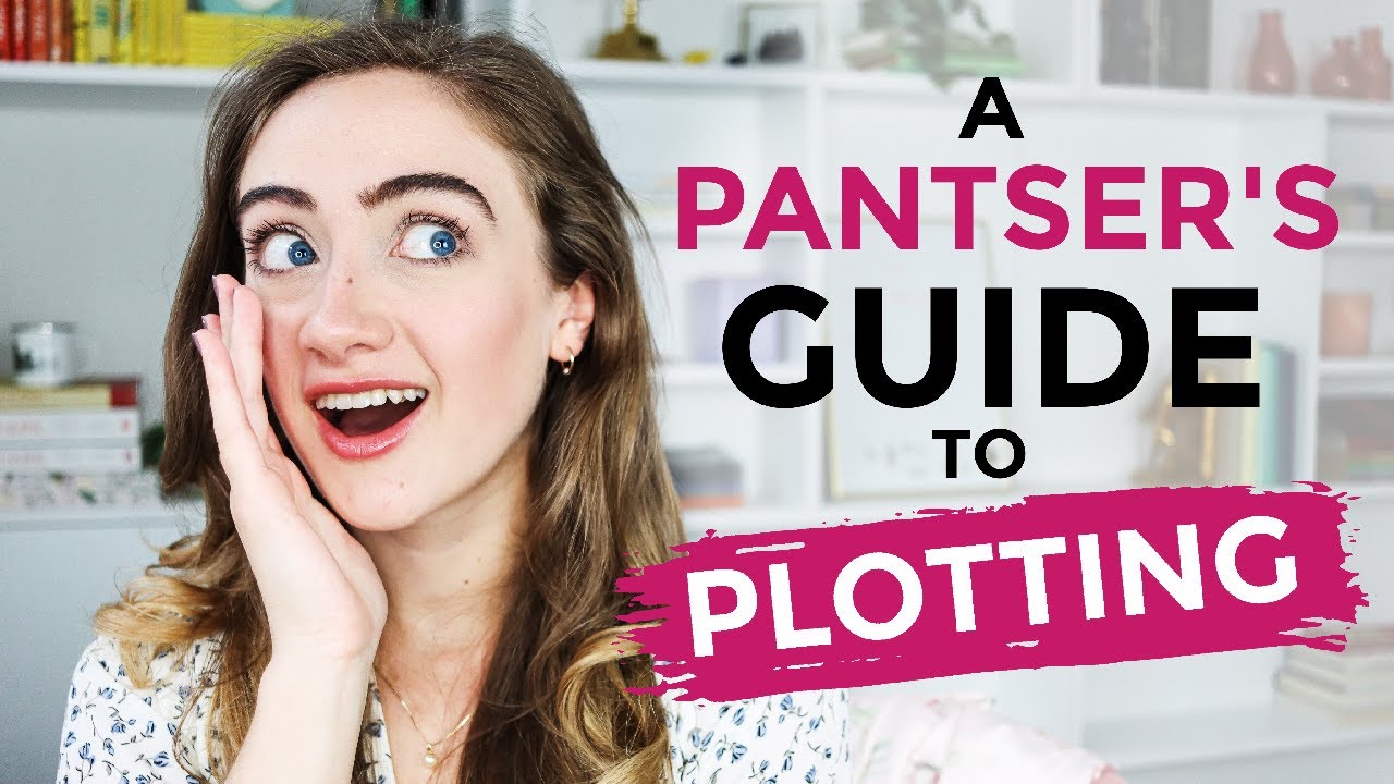Plotting a Story (for Writers who HATE Plotting) Plotting a Story (for Writers who HATE Plotting)