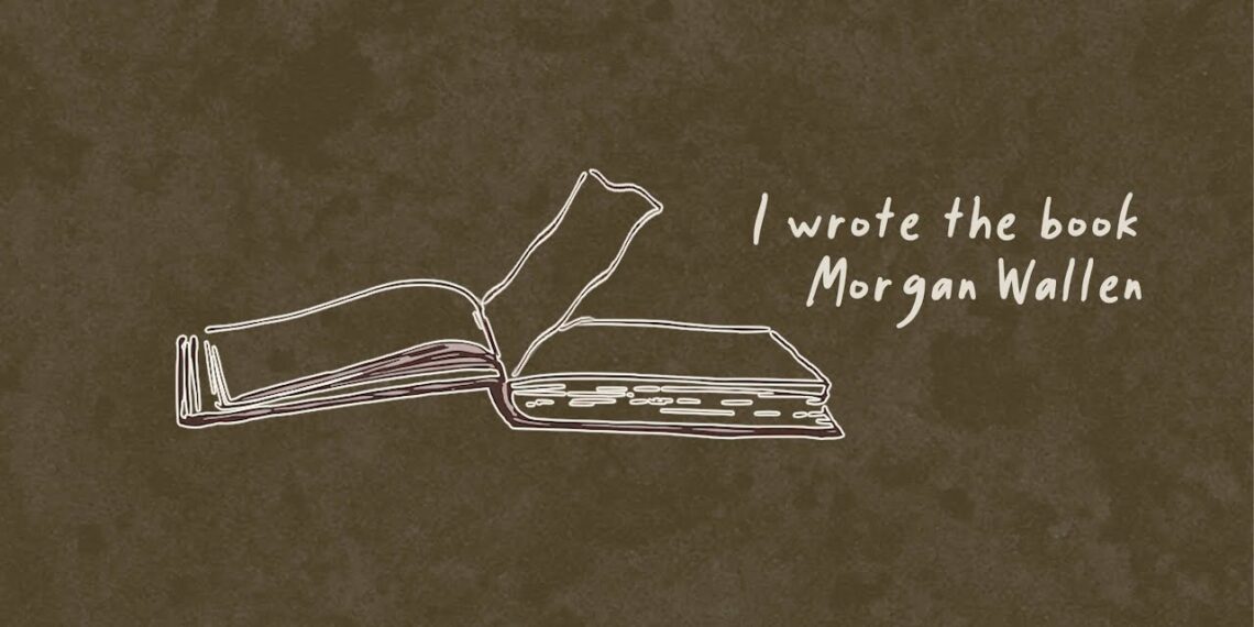 Morgan Wallen – I Wrote The Book (Lyric Video)