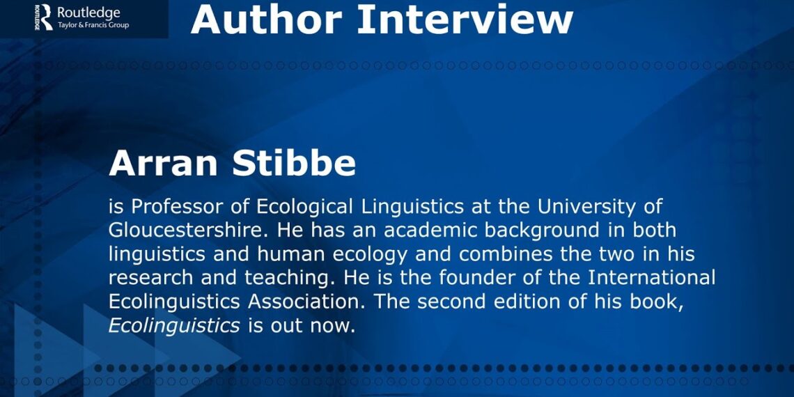 Author Interview: Arran Stibbe on Ecolinguistics
