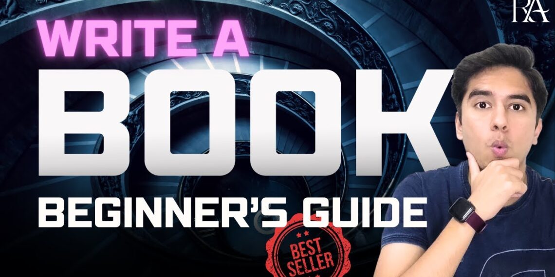 How to write a book (For Beginners) | Step By Step Process | Self Publishing