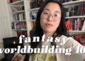 ☀️ fantasy worldbuilding 101 – pt. 1: the absolute basics