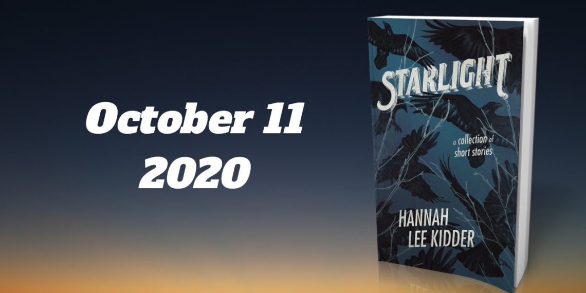 STARLIGHT by Hannah Lee Kidder | OFFICIAL BOOK TRAILER