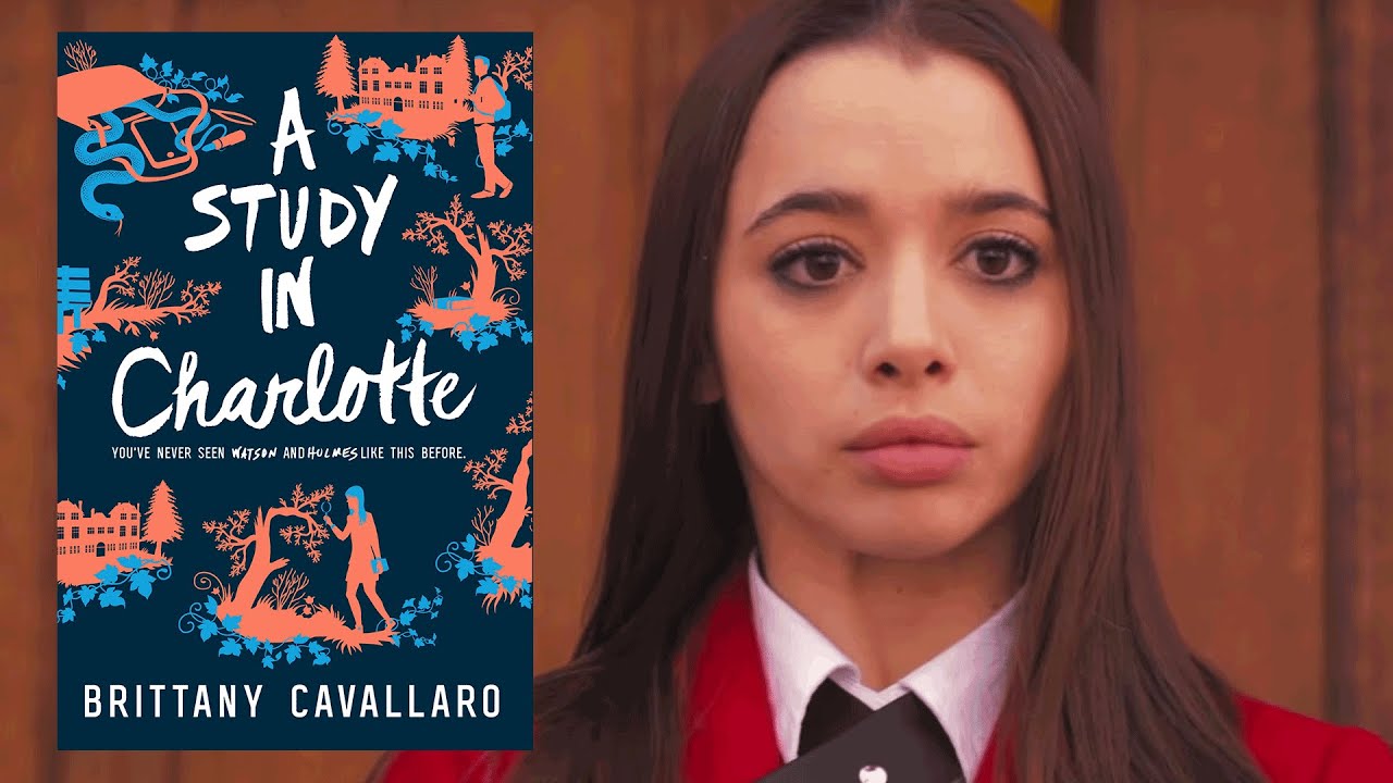A STUDY IN CHARLOTTE by Brittany Cavallaro | Official Book Trailer A STUDY IN CHARLOTTE by Brittany Cavallaro | Official Book Trailer