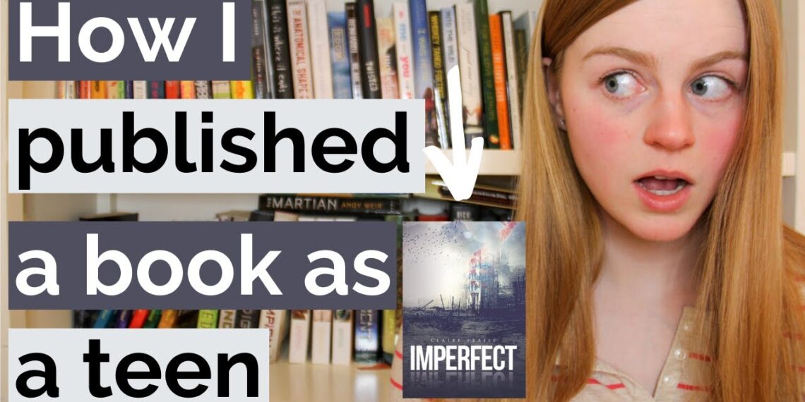 HOW TO WRITE A BOOK AS A TEEN: How I published a book when I was 16