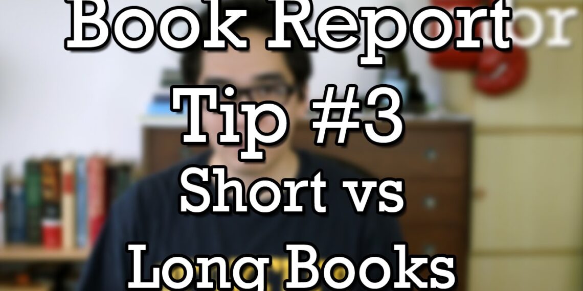 How To Write a Book Report – Tip #3 – Short versus Long Books (Minute Book Report)