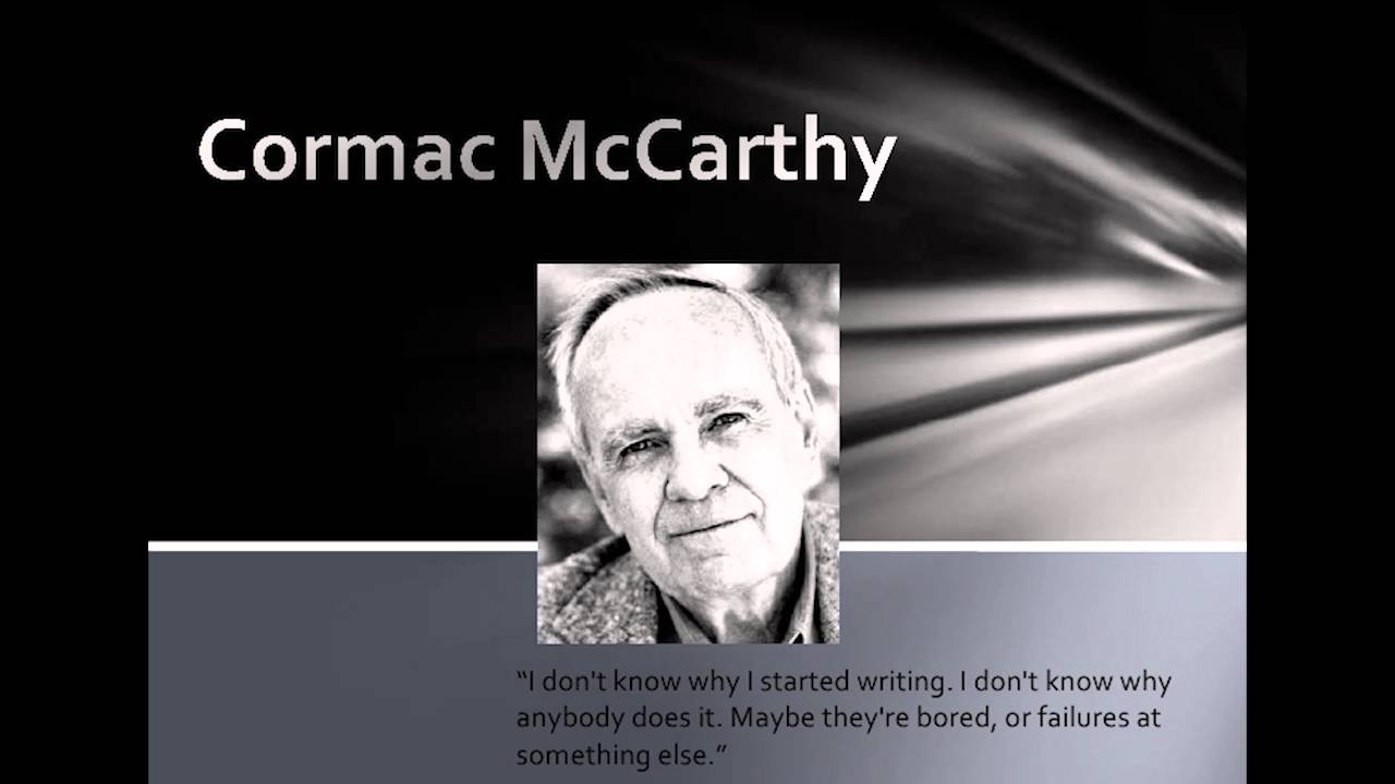 Cormac McCarthy on his Writing Process