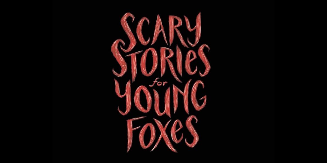 Scary Stories for Young Foxes Book Trailer