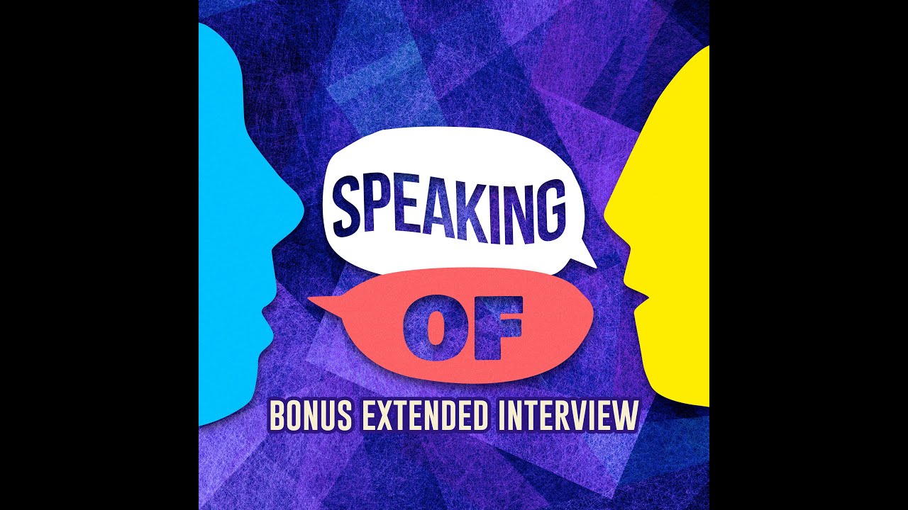 Speaking Of: Extended Interview with Jeff VanderMeer Speaking Of: Extended Interview with Jeff VanderMeer