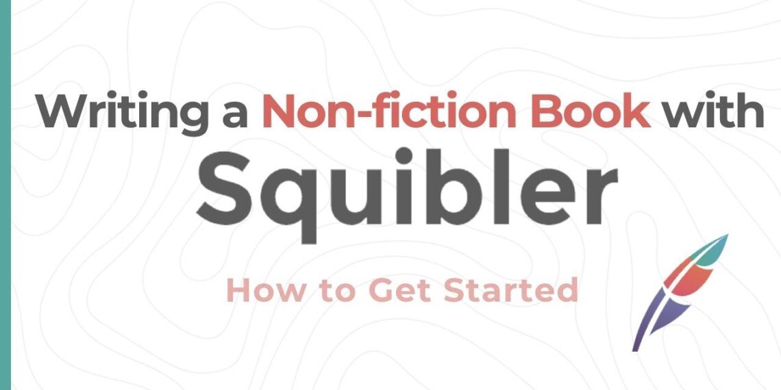 How to Write a Non-Fiction Book with Squibler