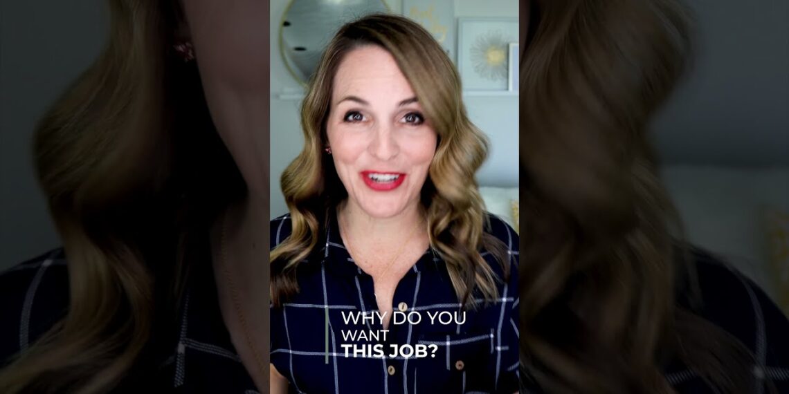INTERVIEW TIP: Why Do You Want This Job? How To ANSWER This Question #Shorts
