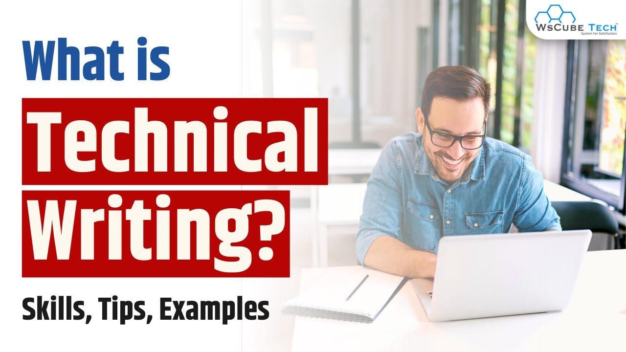 What is Technical Writing? Skills Needed to Become Technical Writer | Tutorial with Examples, Tips What is Technical Writing? Skills Needed to Become Technical Writer | Tutorial with Examples, Tips