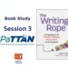 Session 3: Critical Thinking: Stages of the Writing Process, and Syntax and Sentence Skills