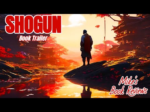 Shogun by James Clavell | Book Trailer Shogun by James Clavell | Book Trailer
