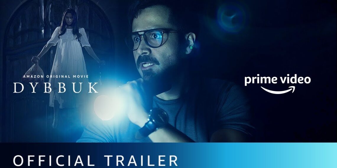 Dybbuk – Official Trailer | Emraan Hashmi, Nikita Dutta, Manav Kaul | New Horror Movie 2021 | Oct 29 Dybbuk – Official Trailer | Emraan Hashmi, Nikita Dutta, Manav Kaul | New Horror Movie 2021 | Oct 29