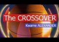 The Crossover By: Kwame Alexander Book Trailer The Crossover By: Kwame Alexander Book Trailer