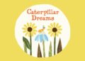 CATERPILLAR DREAMS | Book Trailer | Dare to Believe!
