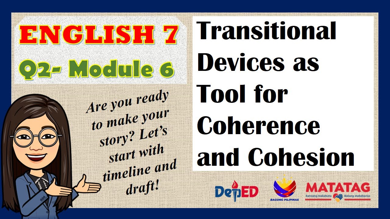 Transitional Devices ӏӏ  ENGLISH 7 ӏӏ QUARTER 2 – MODULE 6 Transitional Devices ӏӏ  ENGLISH 7 ӏӏ QUARTER 2 – MODULE 6