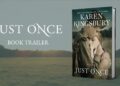 JUST ONCE – Karen Kingsbury – Book Trailer JUST ONCE – Karen Kingsbury – Book Trailer