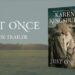 JUST ONCE – Karen Kingsbury – Book Trailer