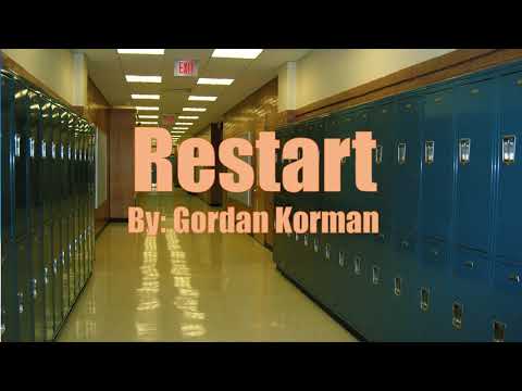 Restart By: Gordon Korman Book Trailer Restart By: Gordon Korman Book Trailer
