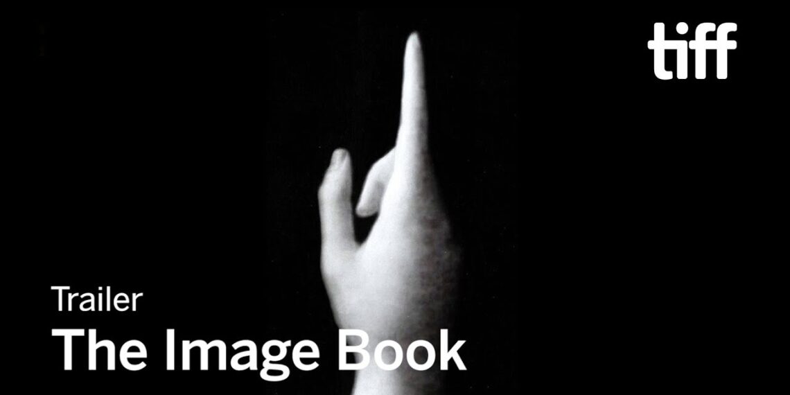 THE IMAGE BOOK Trailer | TIFF 2018