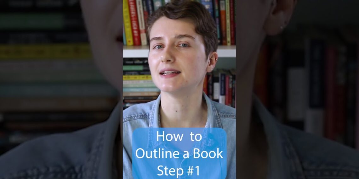 The first step in outlining a novel The first step in outlining a novel