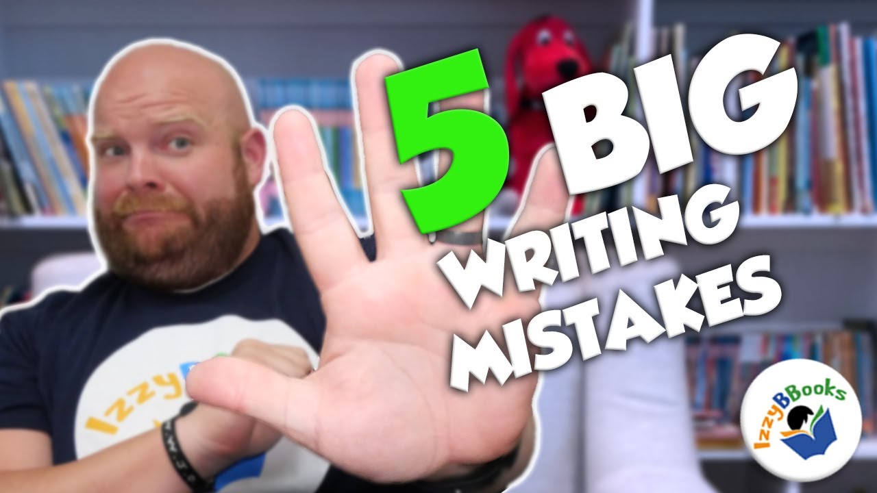 5 Mistakes To Avoid When Writing a Children’s Book 5 Mistakes To Avoid When Writing a Children’s Book