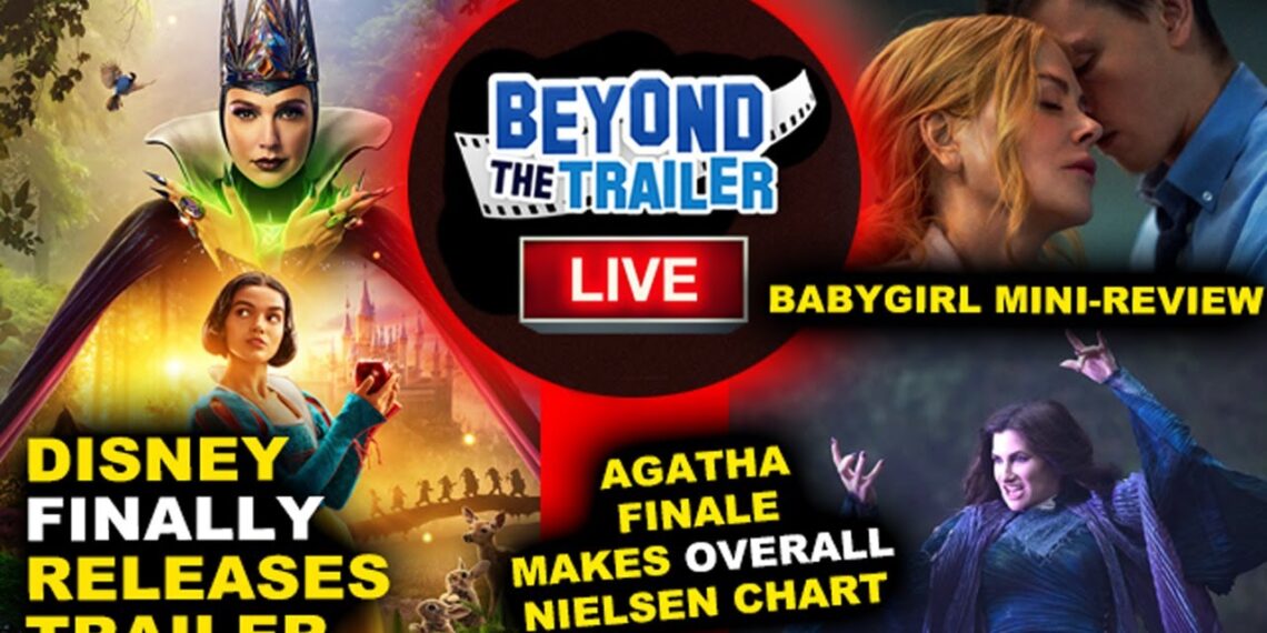 Disney Snow White 2025 New Trailer, Agatha All Along Season Finale Viewership, Babygirl Review