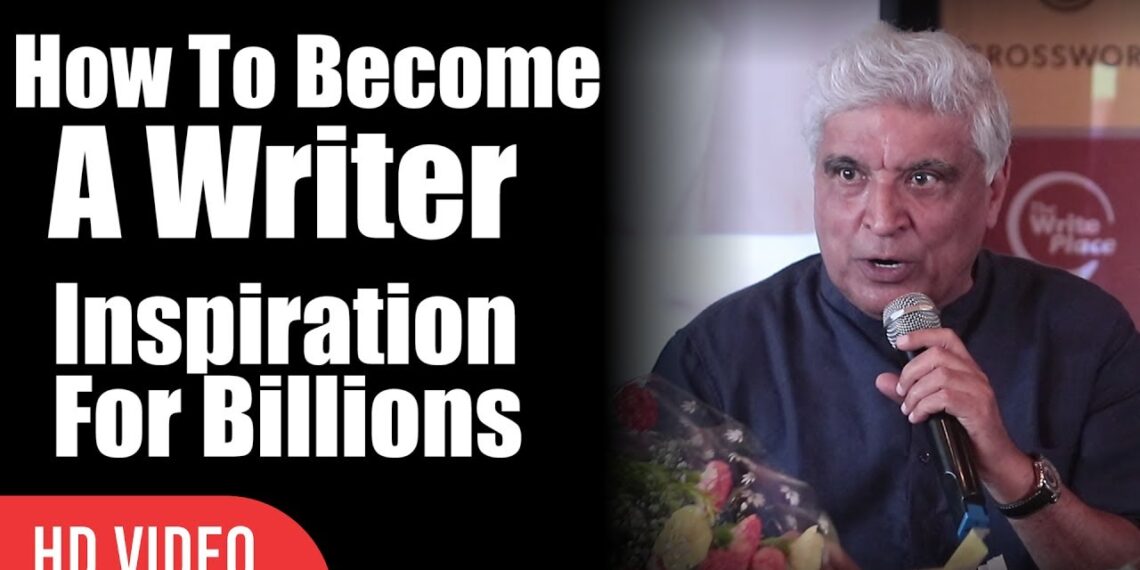 How To Become A Writer | Inspiring Speech From javed Akhtar