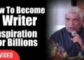 How To Become A Writer | Inspiring Speech From javed Akhtar How To Become A Writer | Inspiring Speech From javed Akhtar