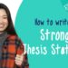 How to Write a STRONG Thesis Statement | Scribbr 🎓