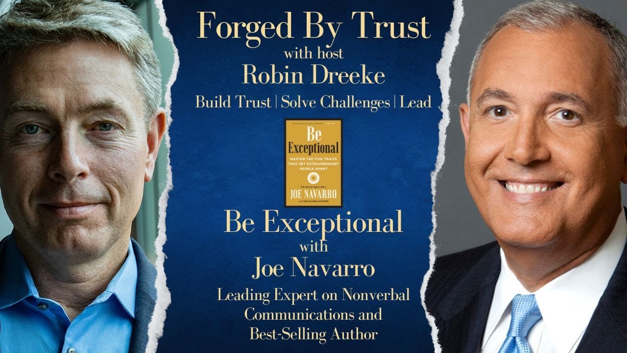 Be Exceptional: Robin’s Author Interview With Joe Navarro Be Exceptional: Robin’s Author Interview With Joe Navarro