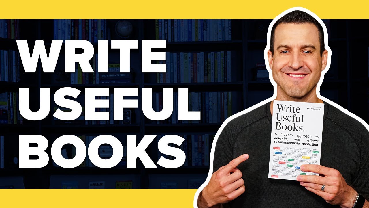 How To Write Engaging Nonfiction Books With WRITE USEFUL BOOKS By Rob Fitzpatrick – Book Summary #31 How To Write Engaging Nonfiction Books With WRITE USEFUL BOOKS By Rob Fitzpatrick – Book Summary #31